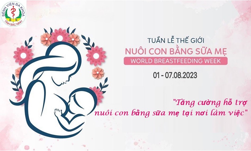 HƯỞNG ỨNG TUẦN LỄ NUÔI CON BẰNG SỮA MẸ 01 – 07/8/2023